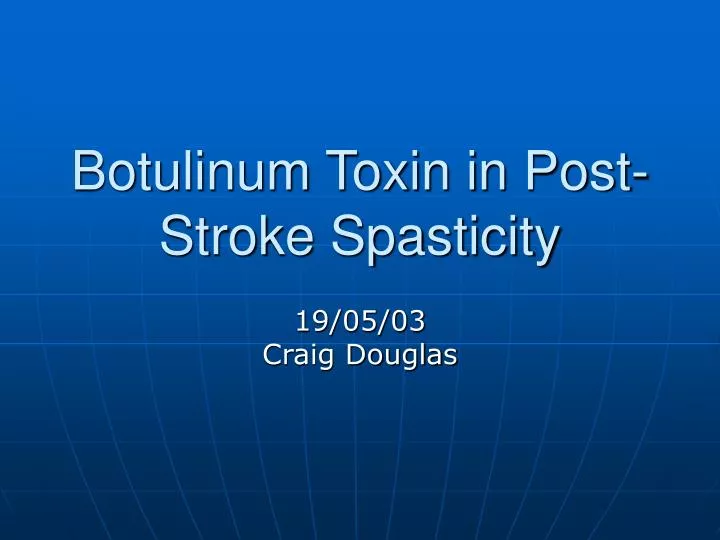 botulinum toxin in post stroke spasticity