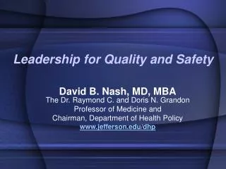 Leadership for Quality and Safety