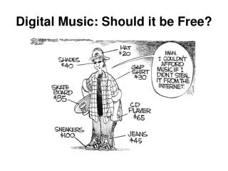 Digital Music: Should it be Free?