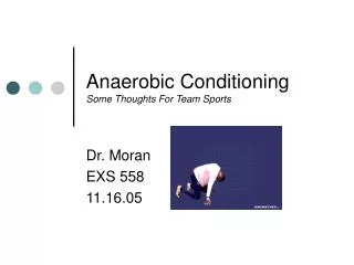 Anaerobic Conditioning Some Thoughts For Team Sports