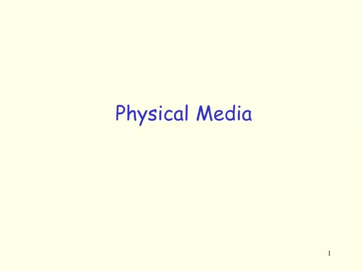 physical media