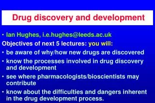 Drug discovery and development