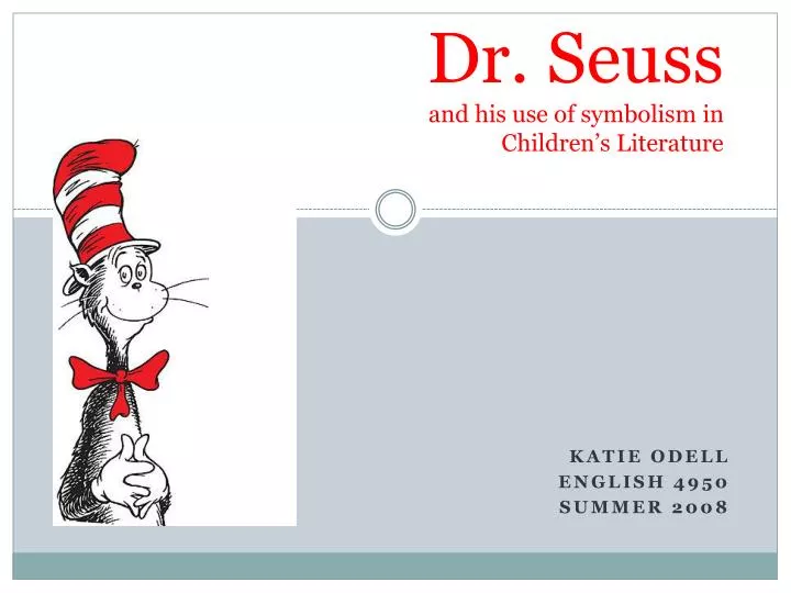 dr seuss and his use of symbolism in children s literature