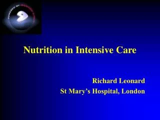 Nutrition in Intensive Care