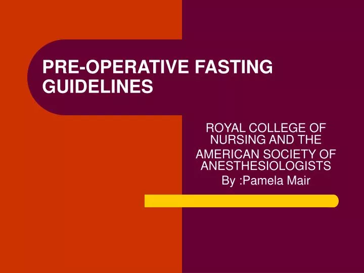 pre operative fasting guidelines