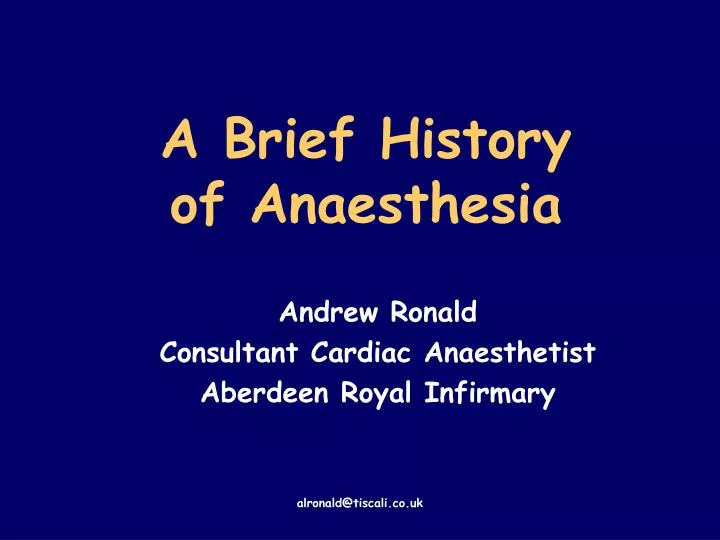 a brief history of anaesthesia