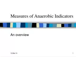 Measures of Anaerobic Indicators