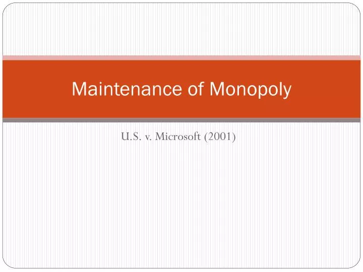 maintenance of monopoly