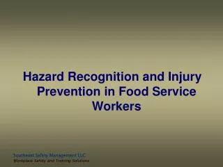 Hazard Recognition and Injury Prevention in Food Service Workers