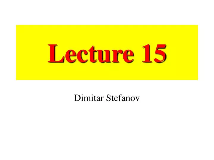 lecture 15