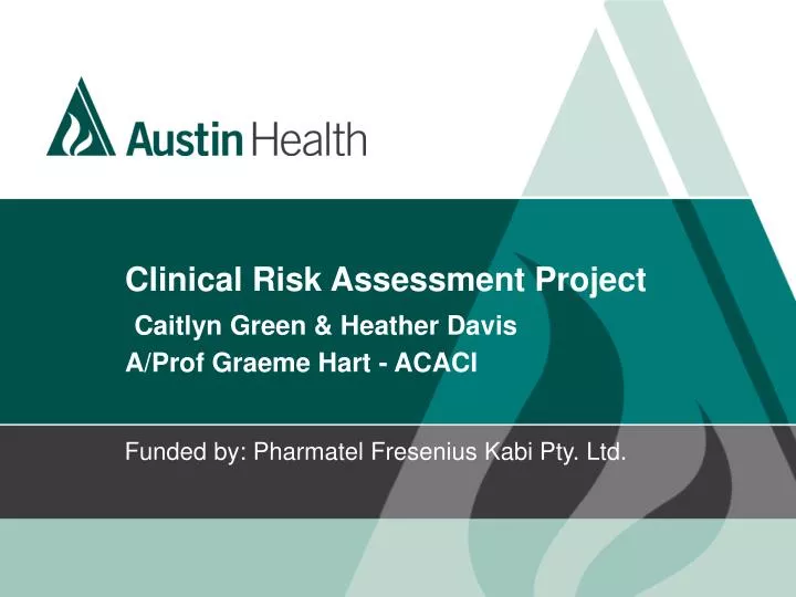 clinical risk assessment project caitlyn green heather davis a prof graeme hart acaci