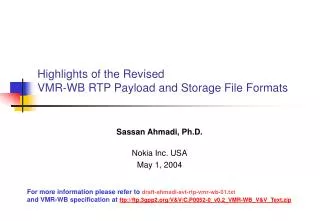 Highlights of the Revised VMR-WB RTP Payload and Storage File Formats