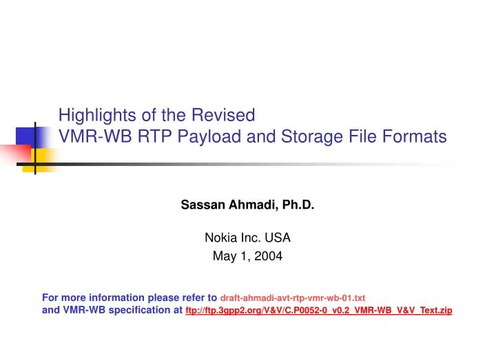 highlights of the revised vmr wb rtp payload and storage file formats
