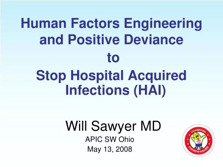 human factors engineering and positive deviance