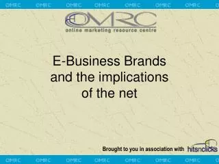 E-Business Brands and the implications of the net