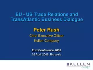 EU - US Trade Relations and TransAtlantic Business Dialogue
