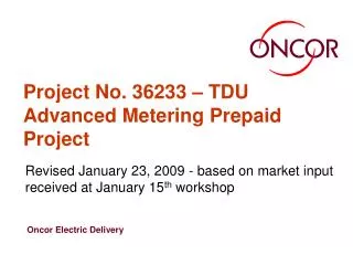 Project No. 36233 – TDU Advanced Metering Prepaid Project