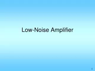 Low-Noise Amplifier