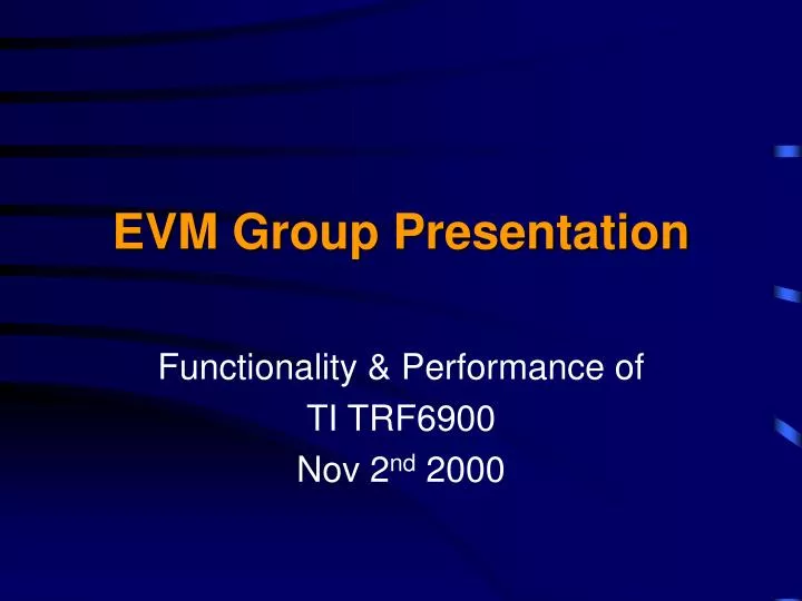 evm group presentation