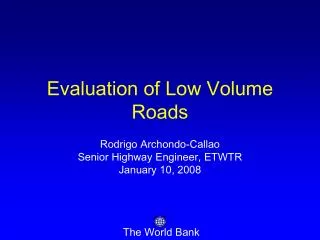Evaluation of Low Volume Roads