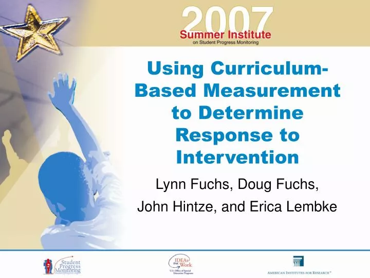 using curriculum based measurement to determine response to intervention