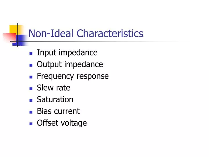 non ideal characteristics