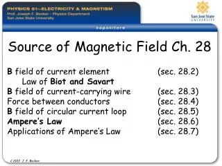 Source of Magnetic Field Ch. 28