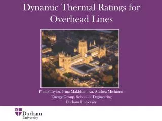 Dynamic Thermal Ratings for Overhead Lines