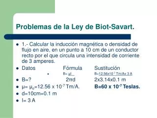 Problemas de la Ley de Biot-Savart.