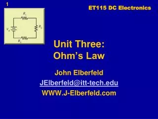 Unit Three: Ohm’s Law