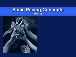 Basic Pacing Concepts Part II