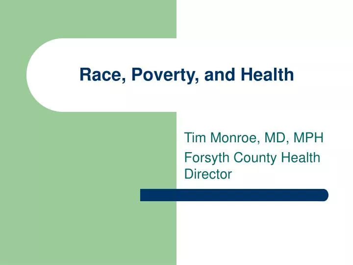 race poverty and health