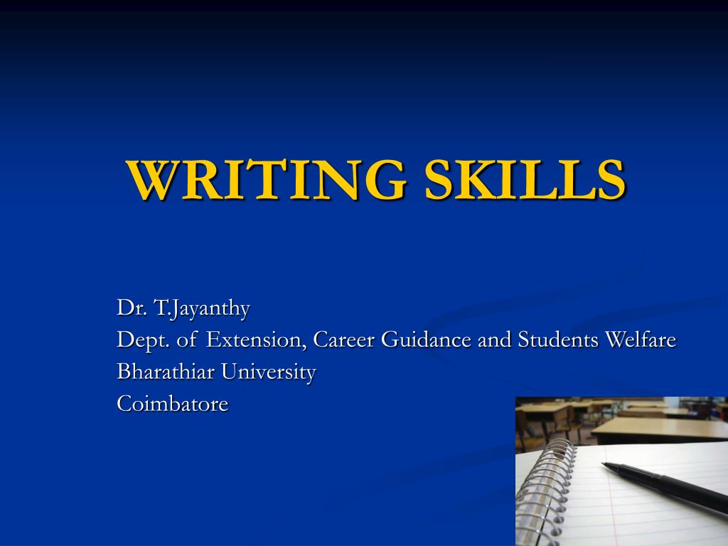 PPT - WRITING SKILLS PowerPoint Presentation, free download - ID:162647