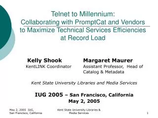 Telnet to Millennium: Collaborating with PromptCat and Vendors to Maximize Technical Services Efficiencies at Record Lo
