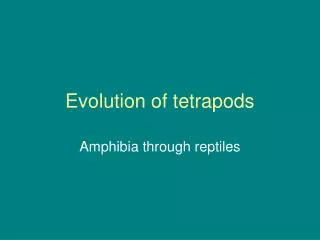 Evolution of tetrapods