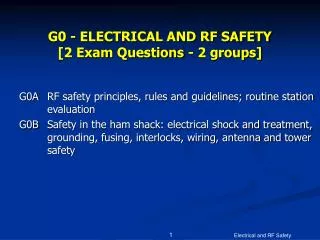 G0 - ELECTRICAL AND RF SAFETY [2 Exam Questions - 2 groups]