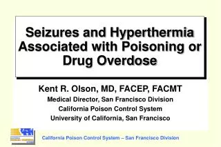 Seizures and Hyperthermia Associated with Poisoning or Drug Overdose