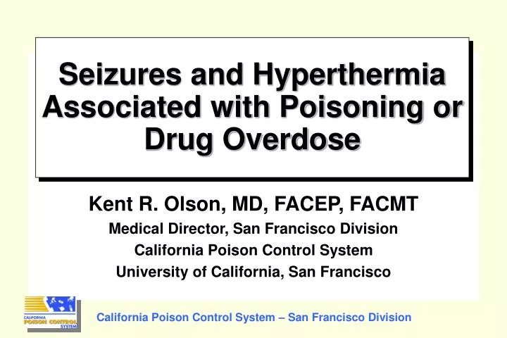 seizures and hyperthermia associated with poisoning or drug overdose