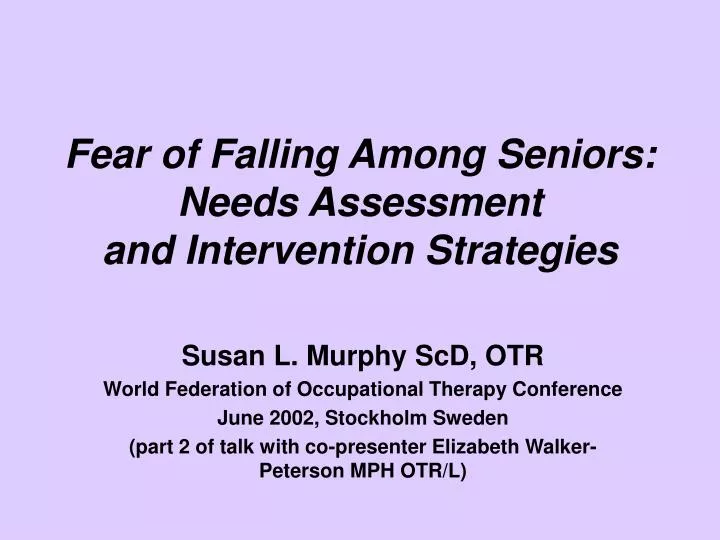 fear of falling among seniors needs assessment and intervention strategies