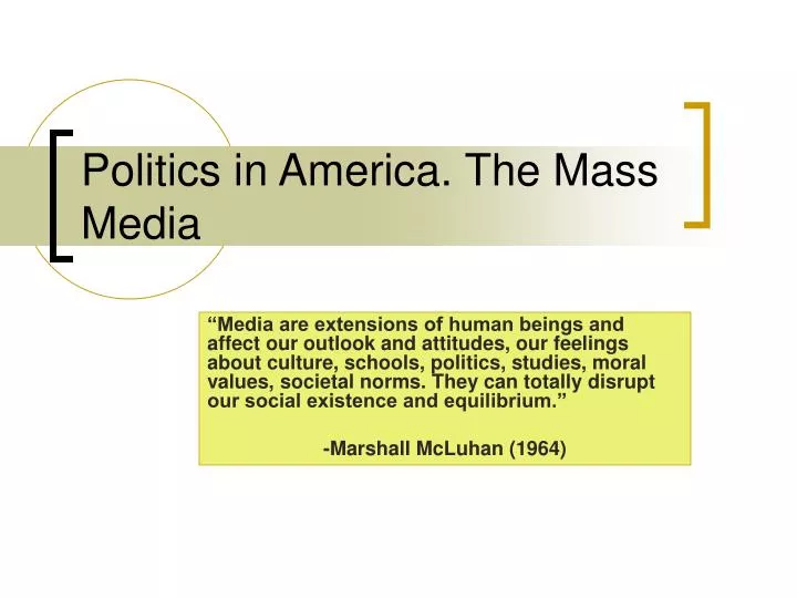 politics in america the mass media