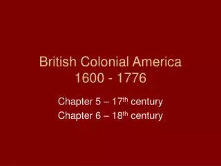British Colonial America 1600 - 1776