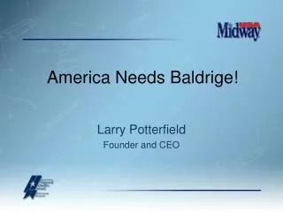 America Needs Baldrige!