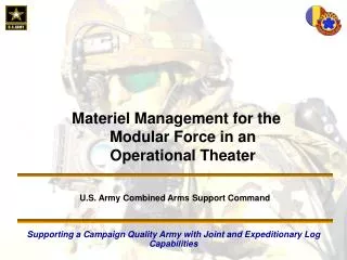 Materiel Management for the Modular Force in an Operational Theater