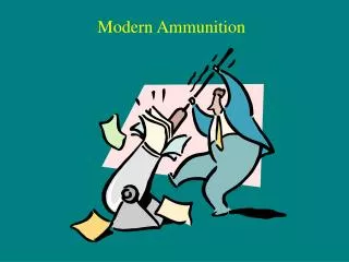 Modern Ammunition