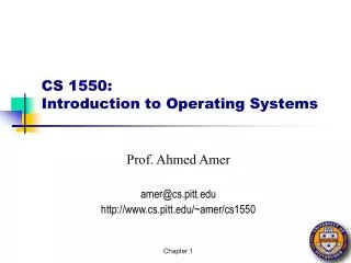 CS 1550: Introduction to Operating Systems