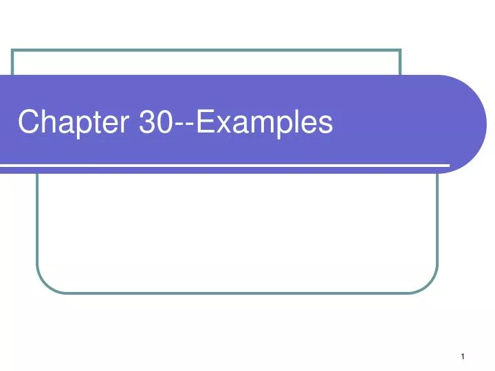 chapter 30 examples