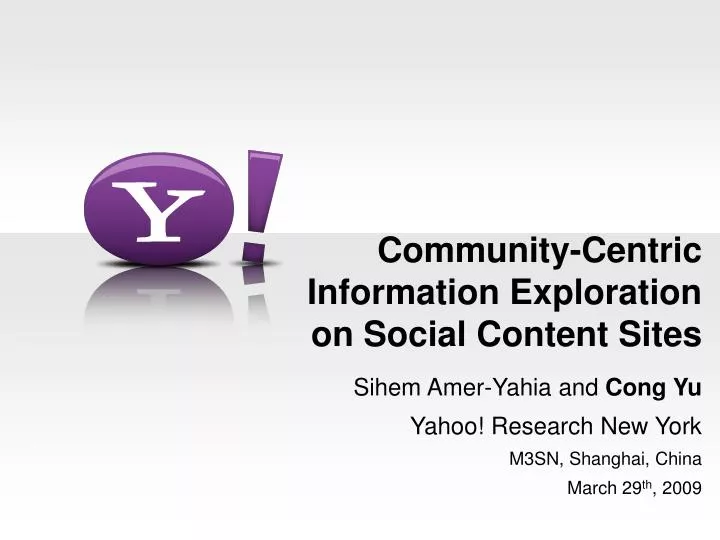 community centric information exploration on social content sites