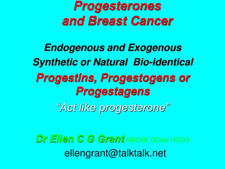 progesterones and breast cancer