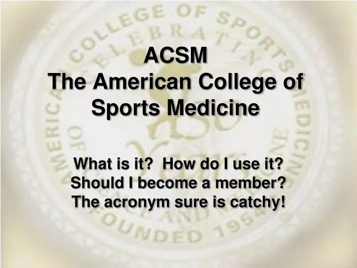 acsm the american college of sports medicine