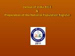 Census of India 2011 &amp; Preparation of the National Population Register